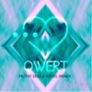 QWERT - Journey (Filthy Duo & KSTEL Remix)