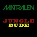 matralen - Jungle Dude