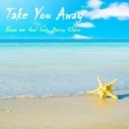Beau van Gaal feat. Danny Claire - Take You Away