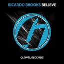 Ricardo Brooks - Believe