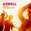 Axwell - Watch The Sunrise (DJ Fernandez Remix)