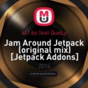 Al L Bo feat. QueLy And Dimta - Jam Around Jetpack