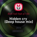 Alex Sail feat al l bo - Hidden cry