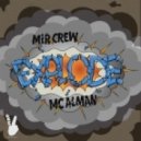Mir Crew feat. MC Alman - Explode