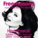 Freemasons, Sophie Ellis-Bextor - Heartbreak (Make Me A Dancer) (Max Hydra Remix)