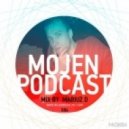 MOJEN Music - MOJEN Podcast #004 (Mix by Mariuz D)