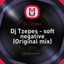 Dj Tzepes - Soft Negative