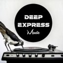 Dinas Jan - Deep Express [MixTape #2] ()