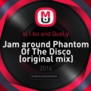 Al L Bo feat. QueLy And Dimta - Jam Around Phantom Of The Disco