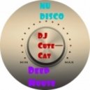 DJ Cute Cat - Soul Freak Mix [nu disco deep mix] ()