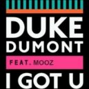 Bobby Blanco - I Got U Duke Dumont (MooZ Remix)