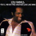 Lou Rawls - You'll Never Find (Feeler (Baku) Rework)