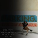 Celeste - What's Your Poison