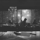Moscillate - All The Way