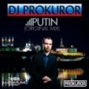 DJ Prokuror - Putin