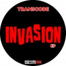 Transcode - Invasion