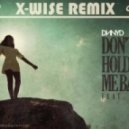DNNYD feat. DyCy - Dont Hold Me Back