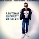 JL & Afterman - Black Betty