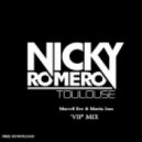 Nicky Romero vs. Lys feat. Nic Kat - Toulouse (Marvell Bee & Martin Jaxx Mix)