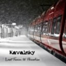 Kavalsky - Last Train to Paradise