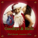 UUSVAN - Goodbye & Hello ()