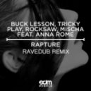 Buck Lesson, Tricky Play, RockSaw, Mischa feat. Anna Rome - Rapture