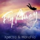 Xpectra & MariaFila - Fly Away