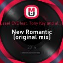 Russel EVE feat. Tony Key and al l bo - New Romantic