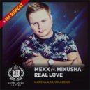 DJ Mexx feat. Mixusha - Real Love (Mars3ll & Rafa3ll remix)