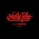Snelle Jelle Ft. Mill - Keep Dirtee