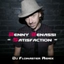 Benny Benassi - Satisfaction (DJ Flomaster Remix)