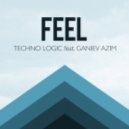 Techno Logic & Ganiev Azim - Feel
