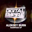 Aleksey Burn - Rampage