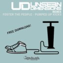 Foster The People - Pumped Up Kicks (Unseen Dimensions Remix)