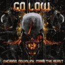 Excision & Downlink feat. Mark The Beast - Go Low (Original mix)