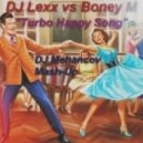 DJ Lexx vs. Boney M - Turbo Happy Song