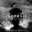 Anuch Music - Insomnia