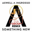 Axwell & Ingrosso - Something New (JR Djs Group Remix)