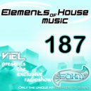 Viel - Elements of House music 187 (Radioshow)
