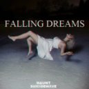 HΔUNT x SUICIDEWΛVЕ - Falling dreams