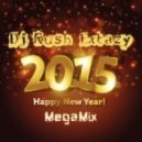Dj Rush Extazy - Happy New Year 2015