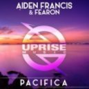 Aiden Francis & Fearon - Pacifica