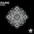 RARE - D.B.L.