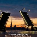 Dj Boyko - Moskva Is Not Saint-Ptersburg (Radio Mix)
