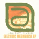 All Out - Electric Mesmerise (Potential Differense Remix)