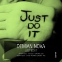 Demian Nova - Just Do It