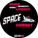 Chris Lorenzo & House Monkeyz - Space Cowboy (Original mix)