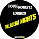Chris Lorenzo & House Monkeyz - Talladega Nights