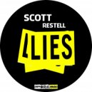 Scott Restell - Lies