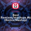 Dj Vader - Best Remixes/mashups #6